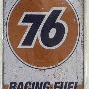 76 Racing Fuels 12x8 inch metal sign